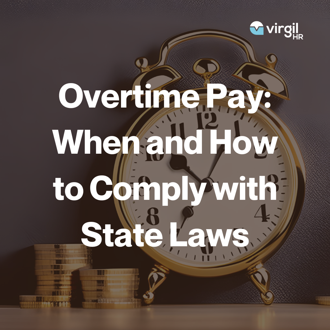 Knowing When to Pay Overtime & Making Sure It's in Compliance with