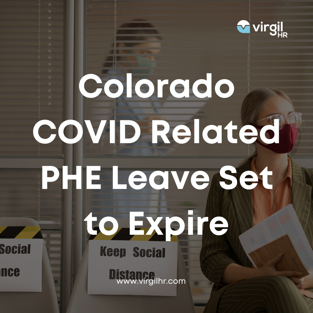 COVID19Related PHE Leave Set to Expire in Colorado VirgilHR