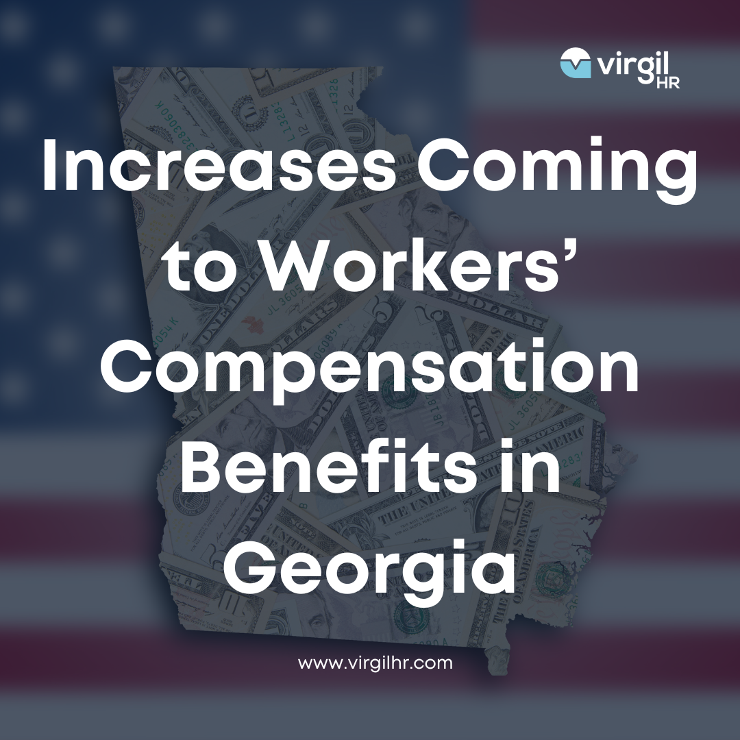 Increases Coming to Workers’ Compensation Benefits in VirgilHR