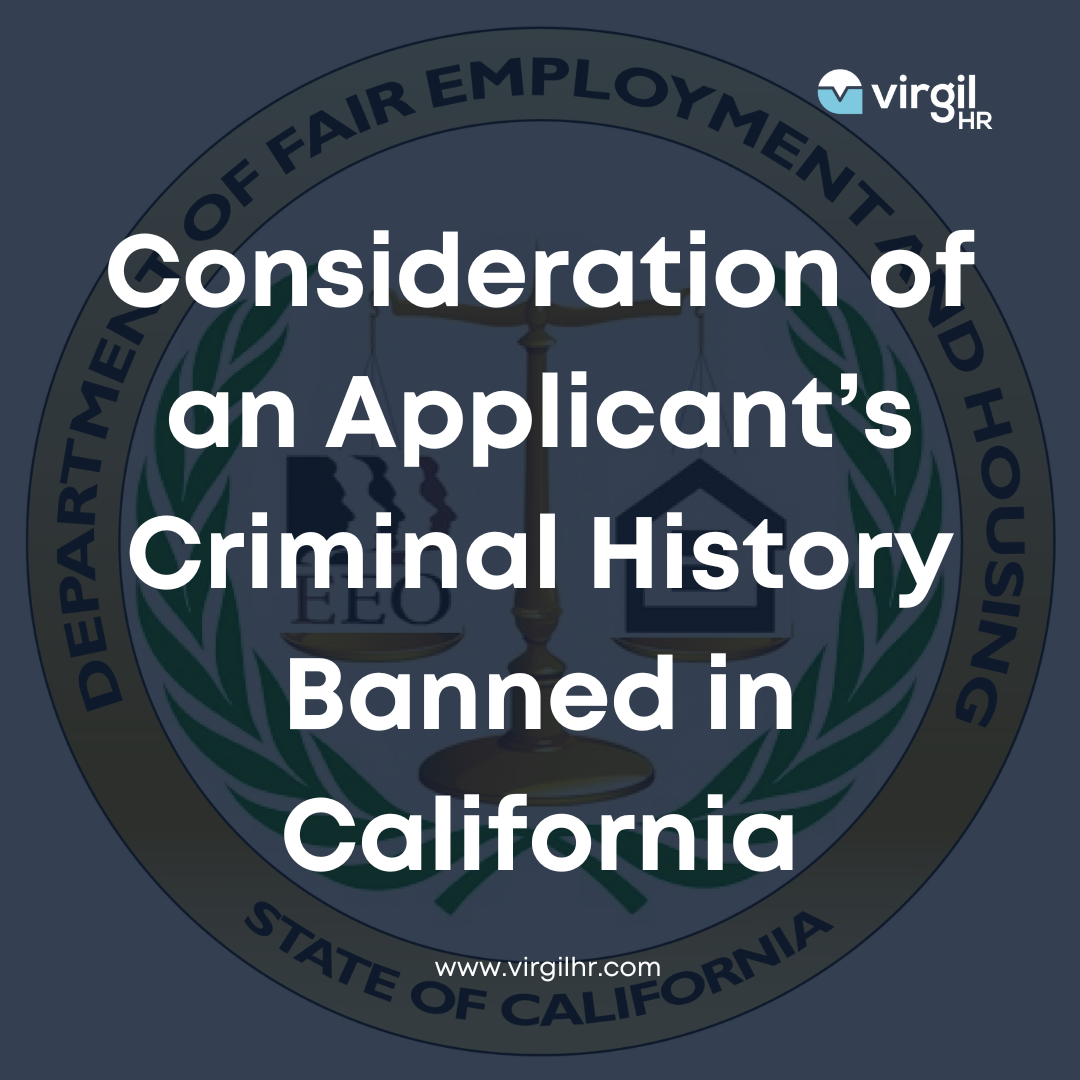 Consideration of an Applicant’s Criminal History Banned in California