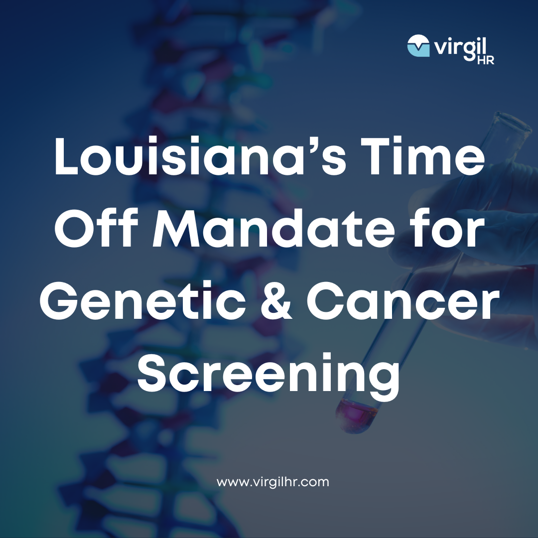 Louisiana s Time Off Mandate For Genetic Testing And Cancer Screening louisiana-s-time-off-mandate-for-genetic-testing-and-cancer-screening