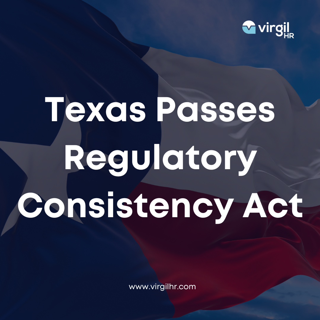 Texas Passes Regulatory Consistency Act Virgilhr 4367