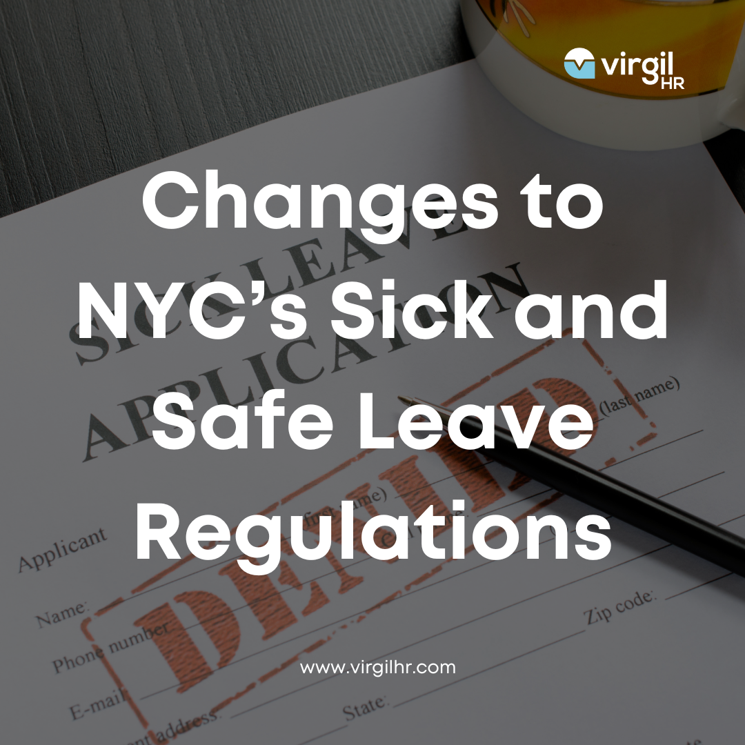 Changes to New York City’s Sick and Safe Leave Regulations VirgilHR