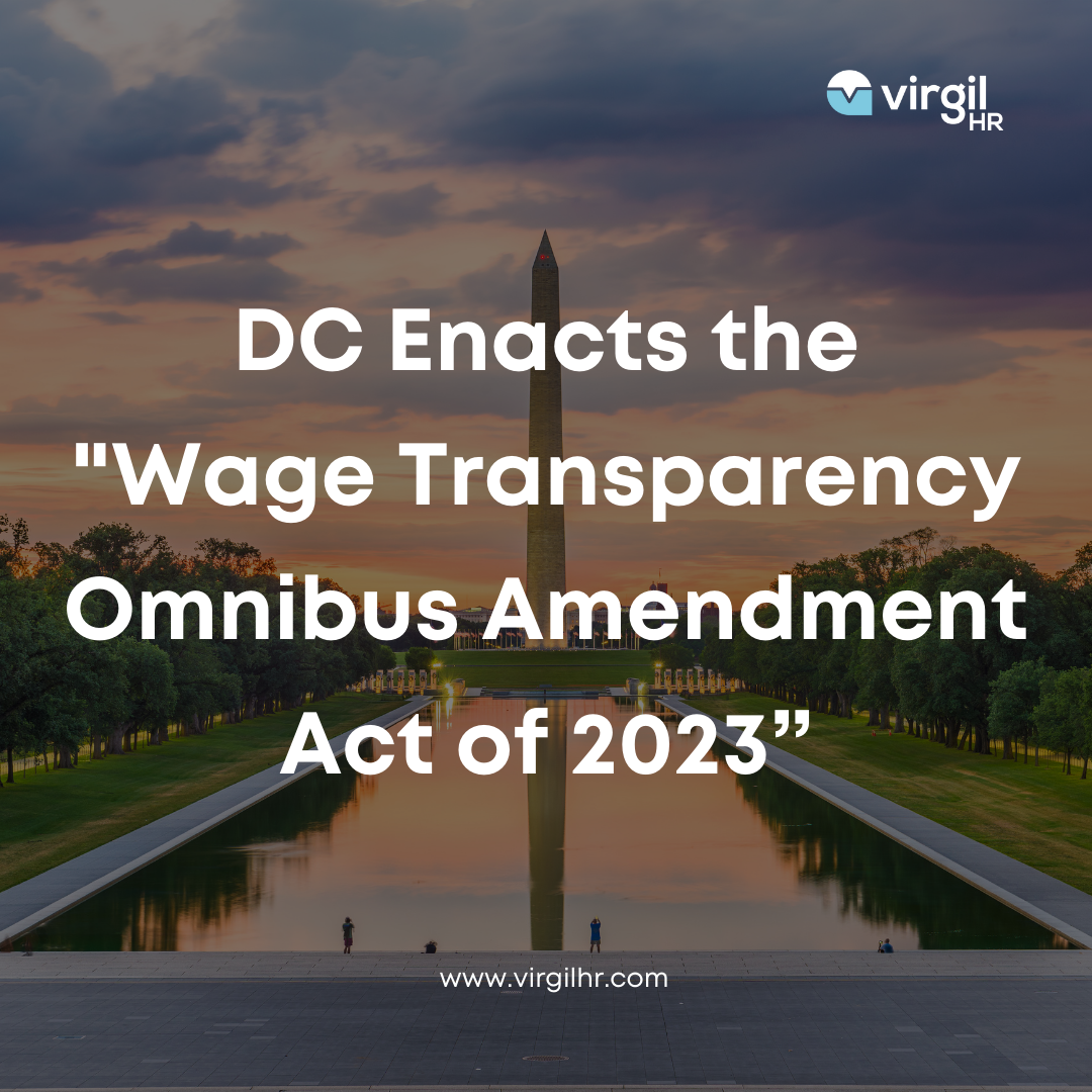 DC Enacts the "Wage Transparency Omnibus Amendment Act of 2023” VirgilHR