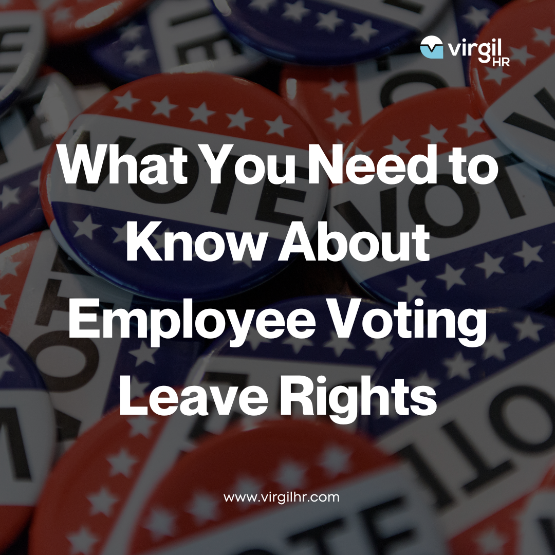 What You Need to Know About Employee Voting Leave Rights - VirgilHR