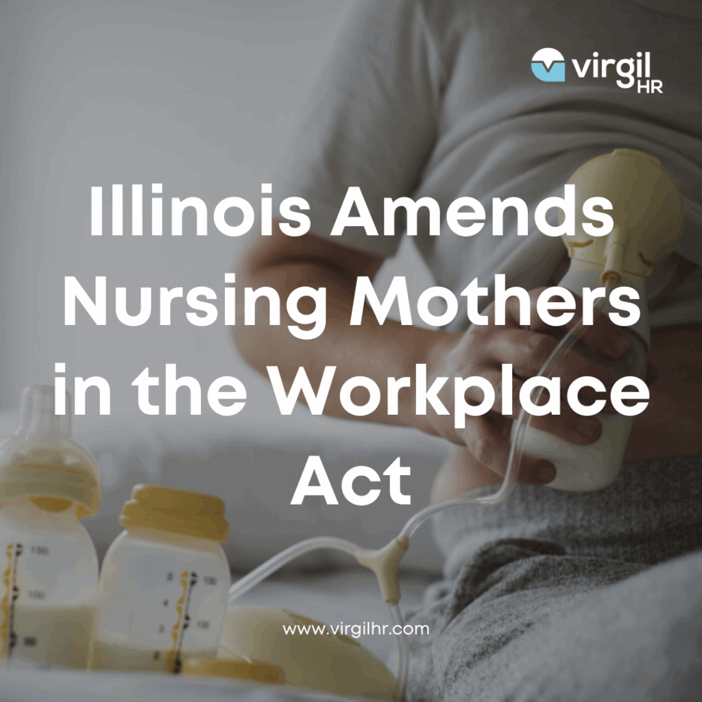 Illinois Amends Nursing Mothers in the Workplace Act