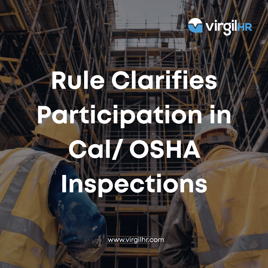 Proposed California Rule Addresses Participation in Cal/OSHA ...