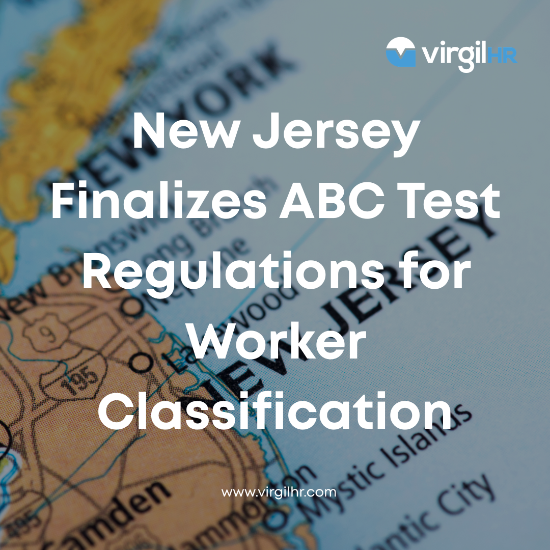 New Jersey Adopts Final Regulations Clarifying the ABC Test for Worker ...